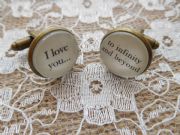 Handcrafted "I love you to infinity and beyond" Cuff links - groom gift, boyfriend gift, husband gift, Valentines gift, anniversary gift