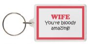 Funny Keyring - WIFE You're bloody amazing!