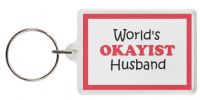 Funny Keyring - World's OKAYIST Husband