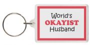 Funny Keyring - World's OKAYIST Husband