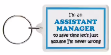 Im-an-Assistant-Manager-keyring