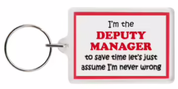 Im-the-Deputy-Manager-keyring
