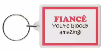 fiance-youre-bloody-amazing!-keyring